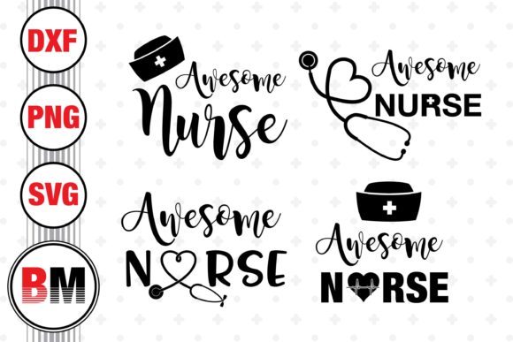 Awesome Nurse Graphics for Crafts & Branding
