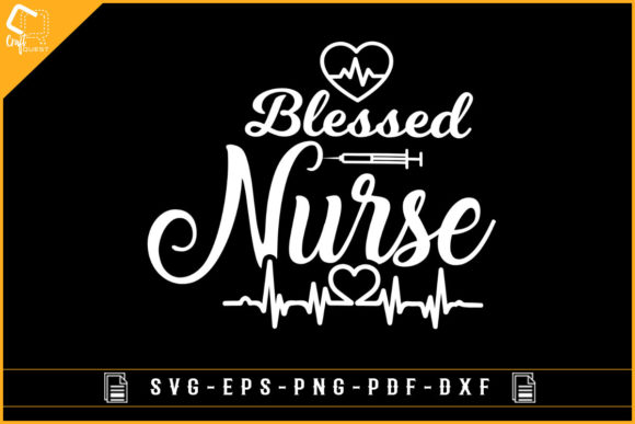 Blessed Nurse Graphics for Crafts & Gifts
