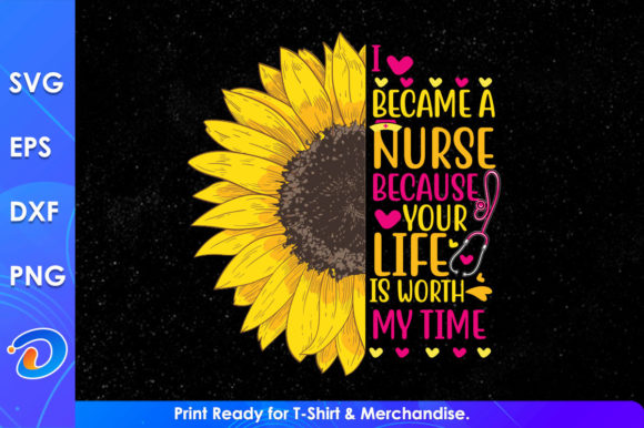 I Became a Nurse Because Your Life Svg: Graphics for Crafts