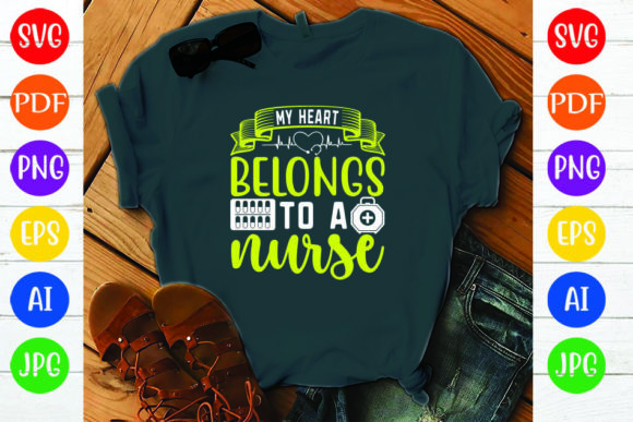 MY Heart BELONGS to a NURSE Graphics for Crafts