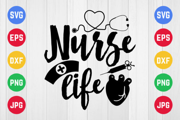 Nurse Life Typography SVG for Crafts and Graphics