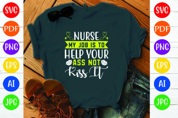 Nurse My Job is to Help Graphics for Crafts