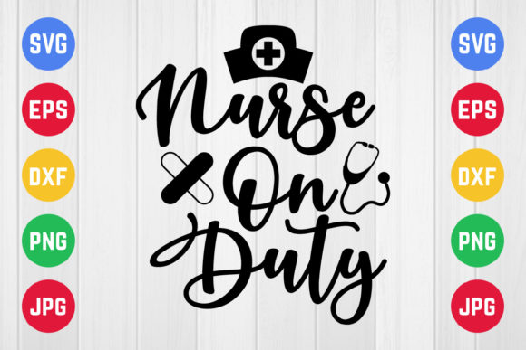 Nurse on Duty SVG: Crafts & Graphics