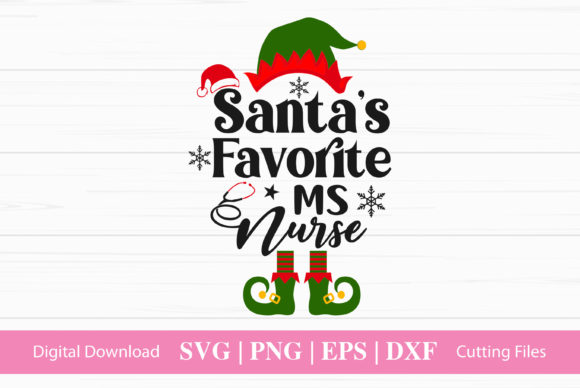 Santa s Favorite MS Nurse Graphics for Crafts